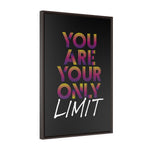 You Are Your Only Limit Mono | Framed Gallery Canvas