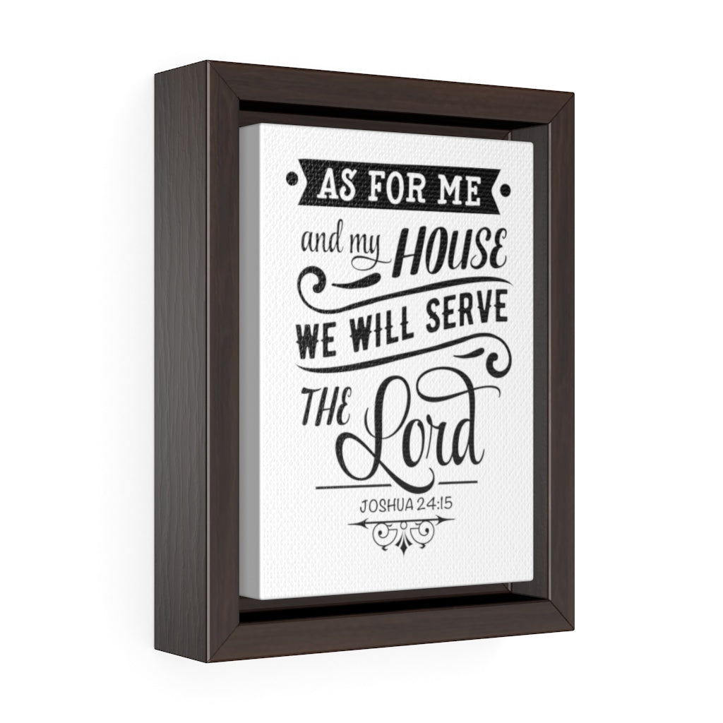 We Serve The Lord | Framed Gallery Canvas