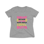 Squat Because No One Raps About Little Butts | Women's Heather Wicking Tee