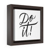 Do It | Framed Gallery Canvas