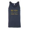 Be You Do You For You | Men's