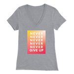 Never Never Give Up  | Women's