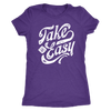 Take It Easy | Women's