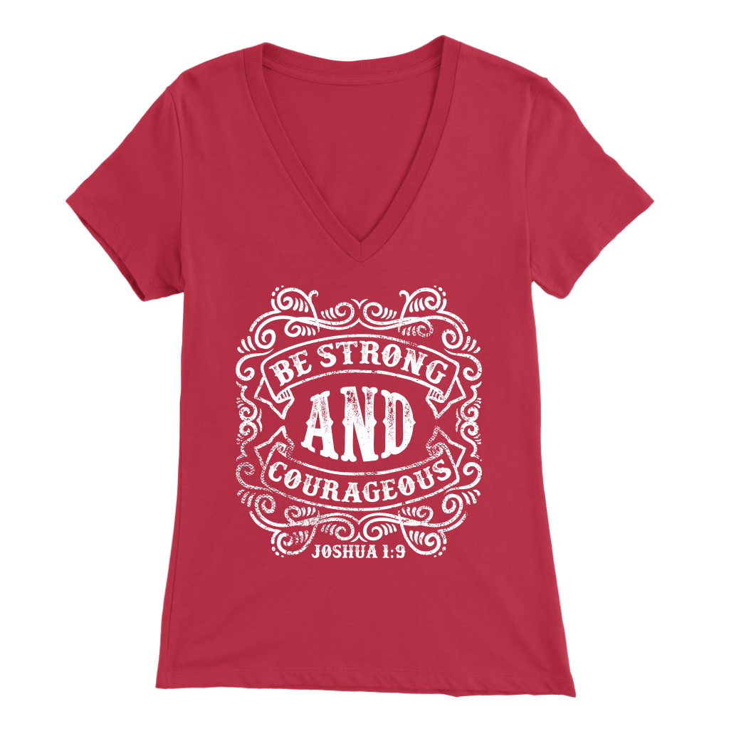 Be Strong And Courageous | Women's
