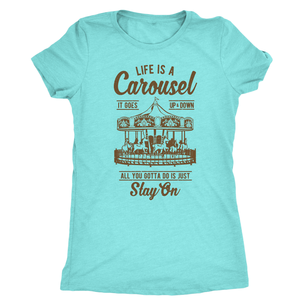 Life Is A Carousel | Women's