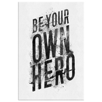 Be Your Own Hero | Canvas Art
